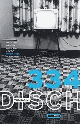 Disch, Thomas M.: 334 (1999, Vintage)
