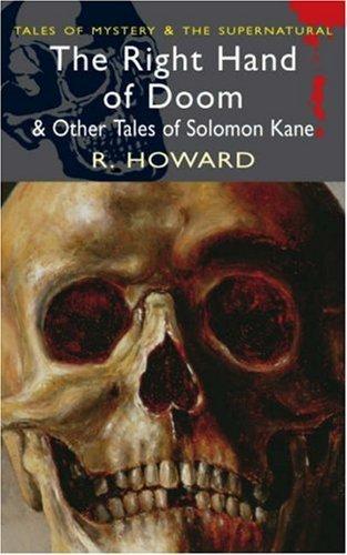 Robert E. Howard: The Right Hand of Doom (2007)