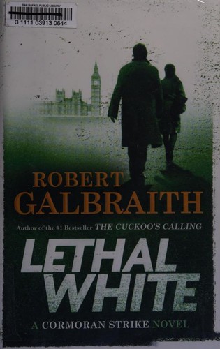 J.K. Rowling: Lethal White (Hardcover, 2018, Mulholland Books)