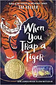 Tae Keller: When You Trap a Tiger (Hardcover, 2020, Random House Books for Young Readers)