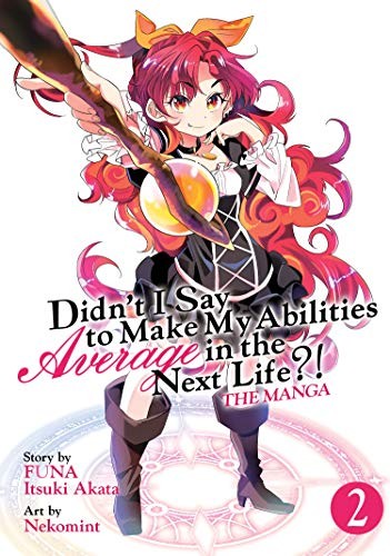 Funa: Didn't I Say to Make My Abilities Average in the Next Life?!  Vol. 2 (Paperback, 2018, Seven Seas)