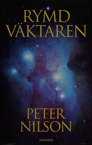 Peter Nilson: Rymdväktaren (Hardcover, Swedish language, 1995, Norstedt)