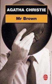 Agatha Christie: Mr Brown (2002, Le Livre de poche)