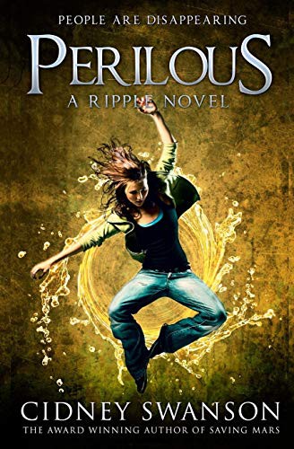 Cidney Swanson: Perilous (Paperback, 2015, Williams Press)