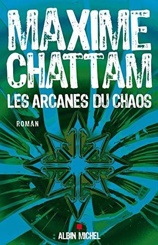 Maxime Chattam: Les arcanes du chaos (French language, 2006)
