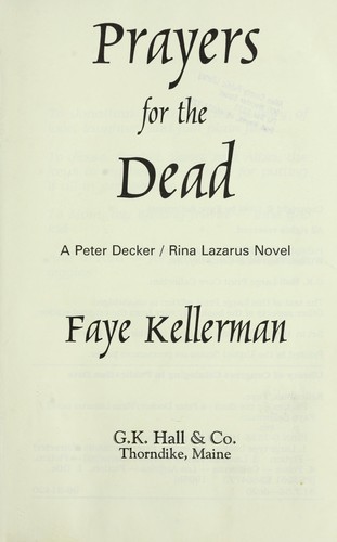 Faye Kellerman: Prayers for the dead (1996, G.K. Hall)