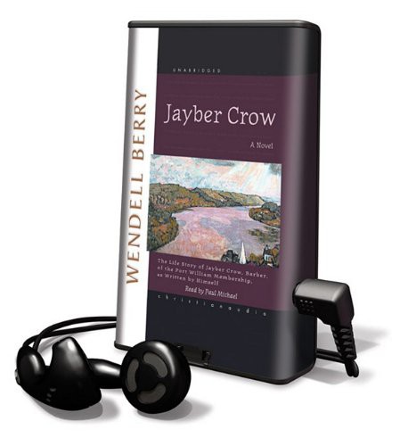 Paul Michael, Wendell Berry: Jayber Crow (EBook, 2009, Christian Audio)