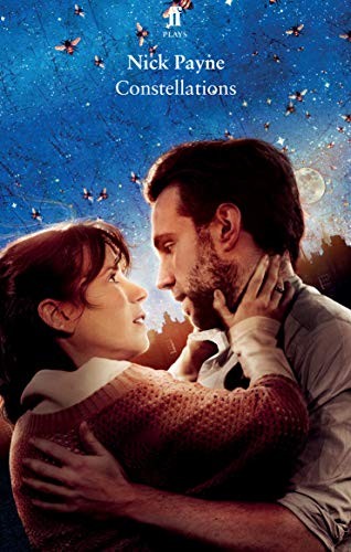 Nick Payne: CONSTELLATIONS (Paperback, 2001, FABER FABER, Faber & Faber)