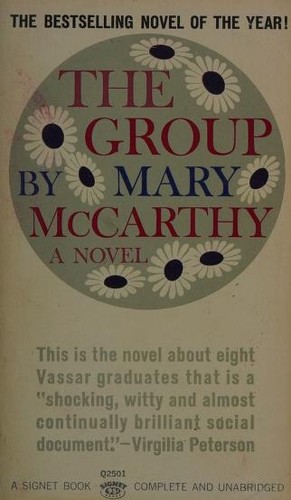 Mary McCarthy, Mary McCarthy, Mary Mccarthy: The group (1963, New American Library)