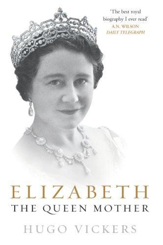 Hugo Vickers: Elizabeth, The Queen Mother (2006)