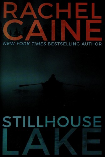 Rachel Caine: Stillhouse Lake (2017)