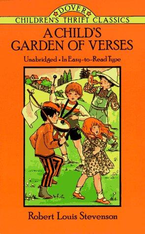 Robert Louis Stevenson: A child's garden of verses (1992, Dover Publications)