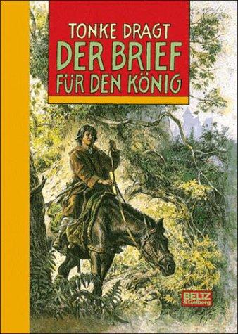 Tonke Dragt: Der Brief für den König (Hardcover, German language, 1995, Beltz)