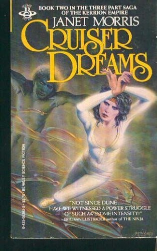 Janet Morris: Cruiser Dreams (Paperback, Berkley)