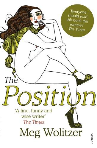 Meg Wolitzer: The Position (Paperback, 2006, Vintage)