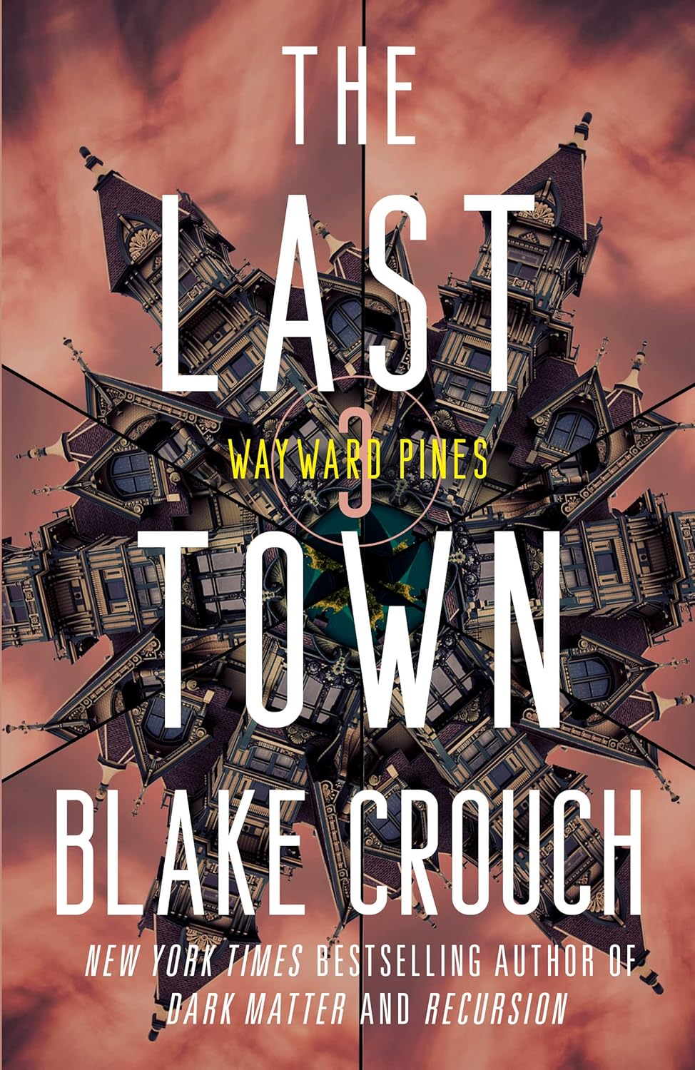 Blake Crouch OG: The last town (2014)