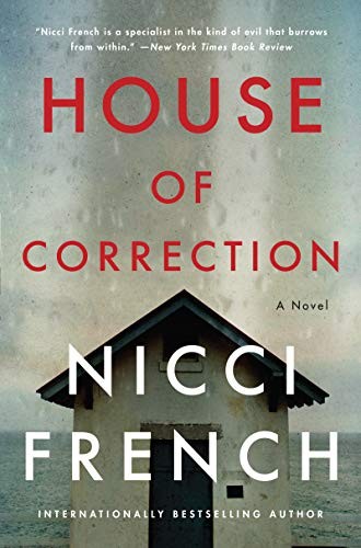 Nicci French: House of Correction (Hardcover, 2020, William Morrow & Company, William Morrow)