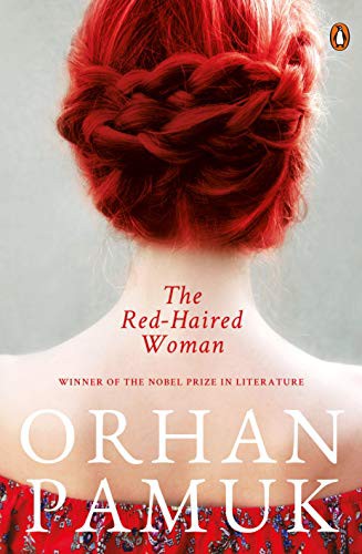 Orhan Pamuk: The Red-haired Woman (Hardcover, 2017, Penguin Books India)