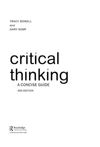 Tracy Bowell: Critical thinking (2009, Routledge)