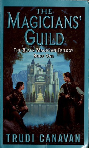 Trudi Canavan: The Magicians' Guild (Paperback, 2001, EOS)