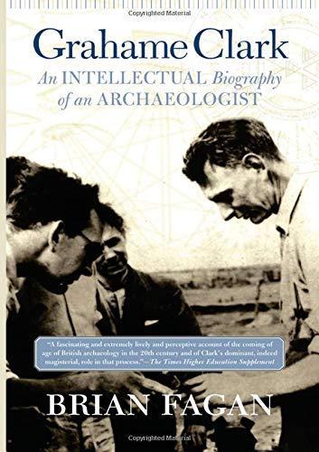 Brian M. Fagan: Grahame Clark (2001)
