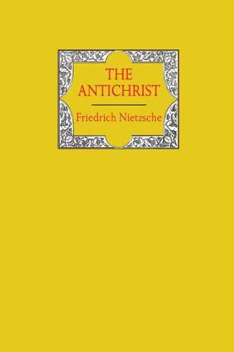 Friedrich Nietzsche: The Antichrist (2005, Wildside Press)