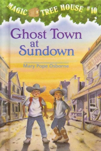 Mary Pope Osborne, Sal Murdocca: Ghost Town at Sundown (Hardcover, 2009, Brand:, Bt Bound)