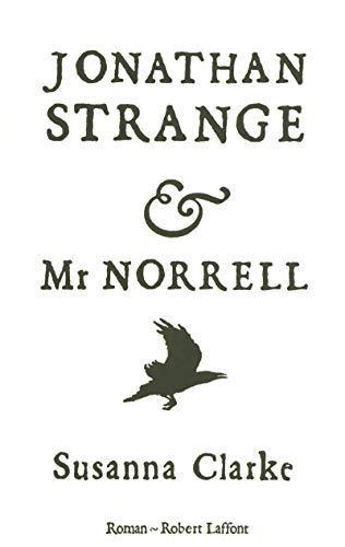Susanna Clarke: jonathan strange et mr norrell (French language, ROBERT LAFFONT)