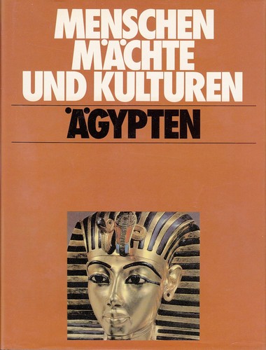 Rosalie David: Menschen Mächte und Kulturen: Ägypten (1975, Nova Buch)
