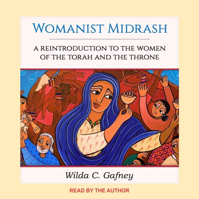 Wilda Gafney: Womanist Midrash (2017)