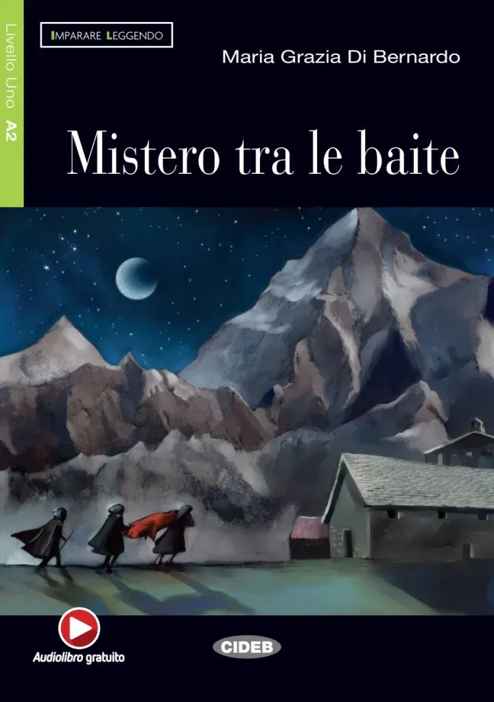 Maria Grazia Di Bernardo: Mistero tra le Baite (Paperback, Italiano language, 2013, Cideb)