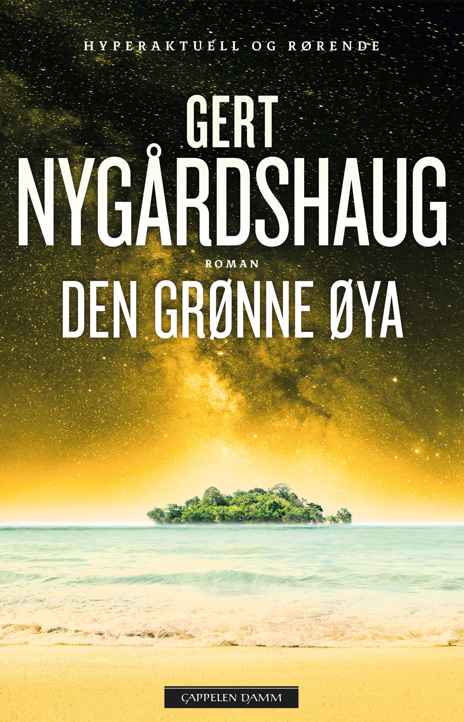 Gert Nygårdshaug: Den grønne øya (Hardcover, Norwegian language, 2021, Cappelen Damm)