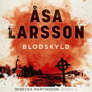 Åsa Larsson: Blodskyld (Danish language, 2010)