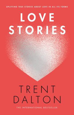 Trent Dalton: Love Stories (2021, HarperCollins Publishers Limited)