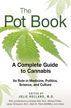 Julie Holland M.D.: The Pot Book (Paperback, 2010, Park Street Press)