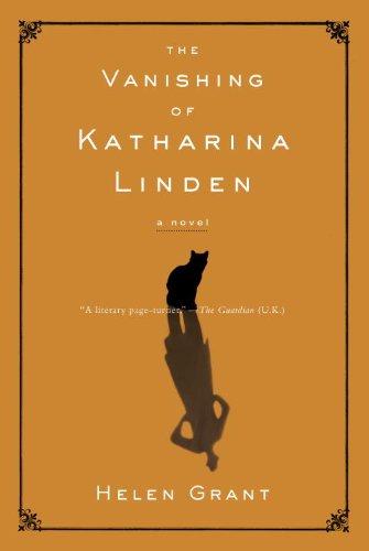 Helen Grant: The Vanishing of Katharina Linden (Hardcover, 2010, Delacorte Press)