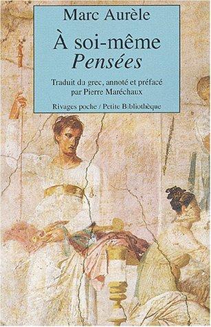 Marc Aurèle: A soi-même (French language, 2003)