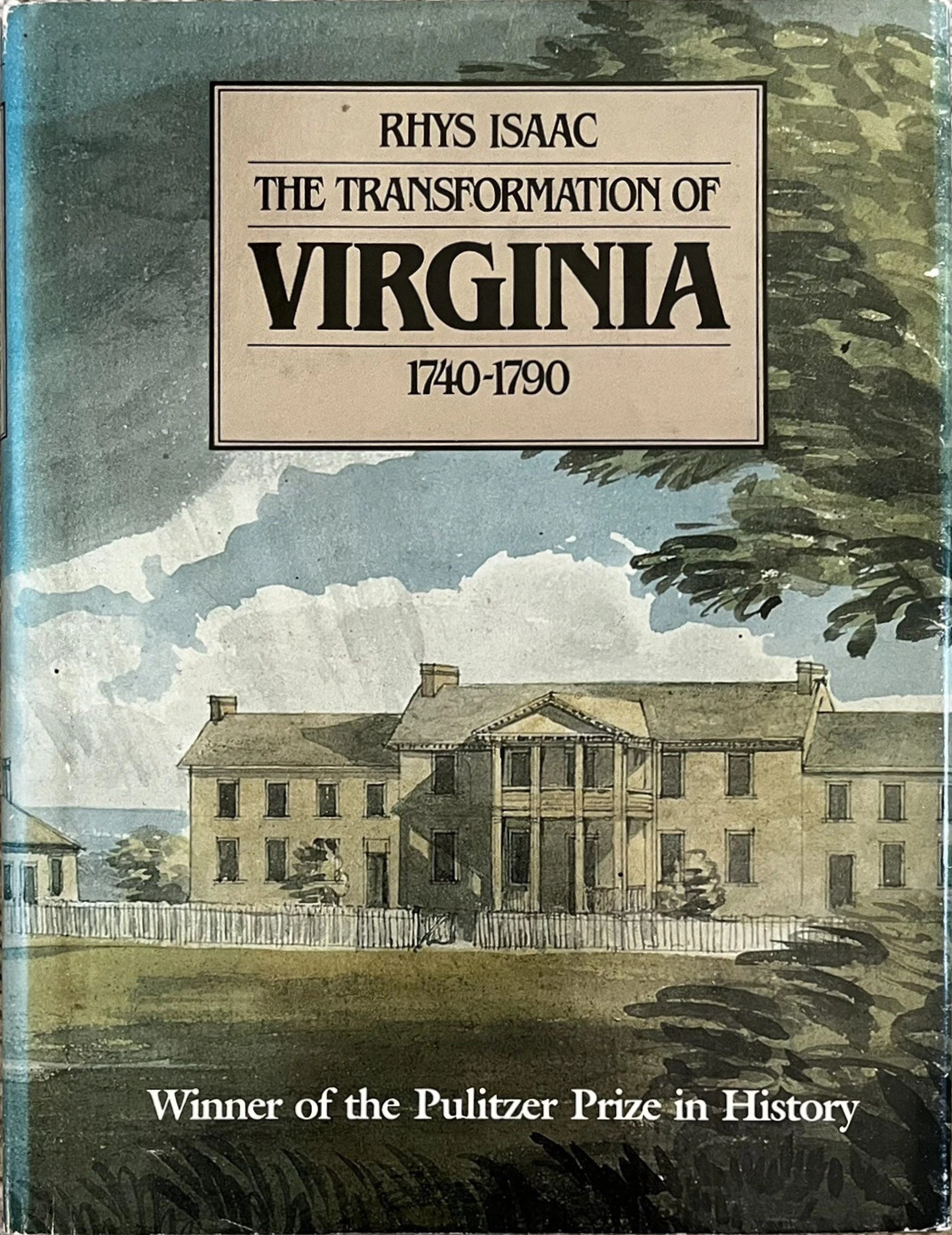 Rhys Isaac: The Transformation of Virginia (Hardcover, 1982, University of North Carolina Press)