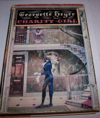Georgette Heyer: Charity Girl (Hardcover, 1970, E P Dutton)