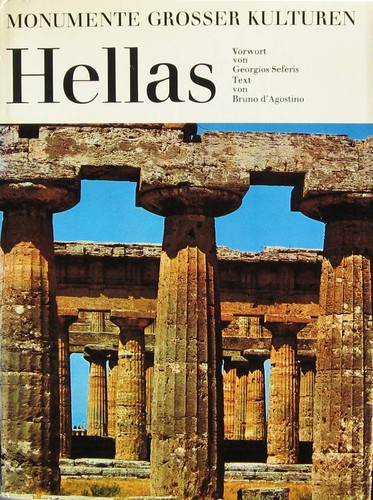 Bruno d' Agostino: Hellas: Monumente Grosser Kulturen (1974, Ebeling)