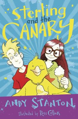 Andy Stanton, Ross Collins: Sterling and the Canary (2021, Barrington Stoke, Limited)