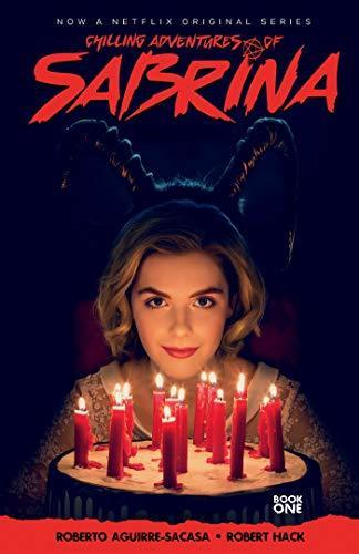 Roberto Aguirre-Sacasa, Roberto Aguirre-Sacasa: Chilling Adventures of Sabrina, Vol. 1: The Crucible (2016)