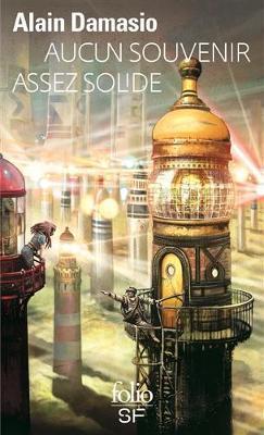 Alain Damasio: Aucun souvenir assez solide (French language, 2015)