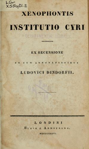 Xenophon: Institutio Cyri (Ancient Greek language, 1836, Black [and] Armstrong)