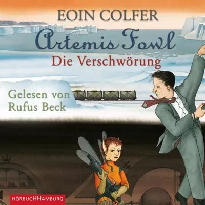 Eoin Colfer: Die Verschwörung (AudiobookFormat, Deutsch language, Hörbuch Hamburg HHV GmbH)