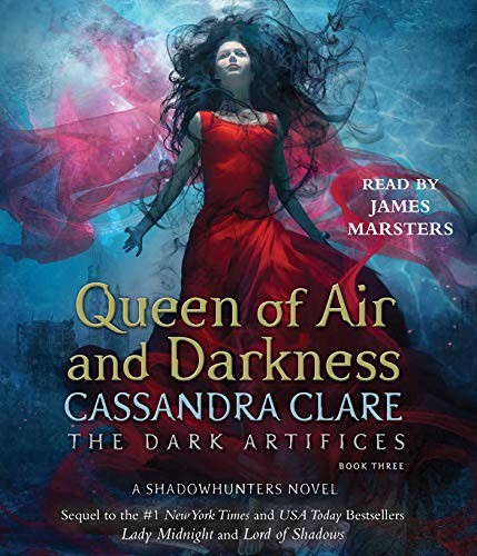 Cassandra Clare: Queen of Air and Darkness (AudiobookFormat, 2018, Simon & Schuster Audio)