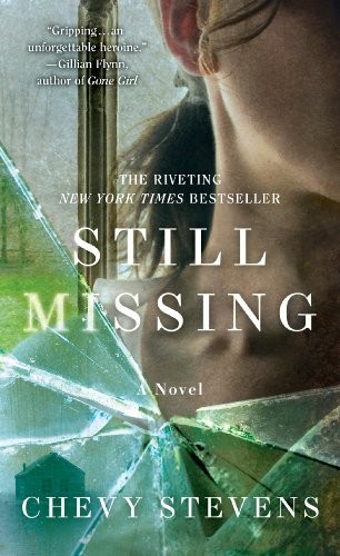 Chevy Stevens: Still Missing (Paperback, 2014, St. Martin's Paperbacks)