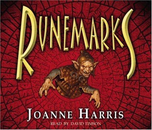 Joanne Harris: Runemarks (AudiobookFormat, 2007, Random House Children's Books)