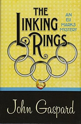 John Gaspard: The Linking Rings (Hardcover, 2018, Henery Press)