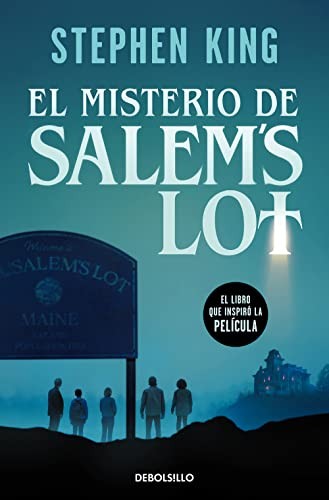 Stephen King, Stephen King (duplicate), Marta Isabel Gustavino Castro: El misterio de Salem's Lot (Paperback, Spanish language, 2022, DEBOLSILLO)